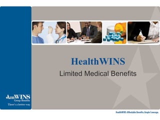 HealthWINS Limited Medical Benefits 