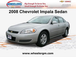 www.wheelergm.com 2008 Chevrolet Impala Sedan 