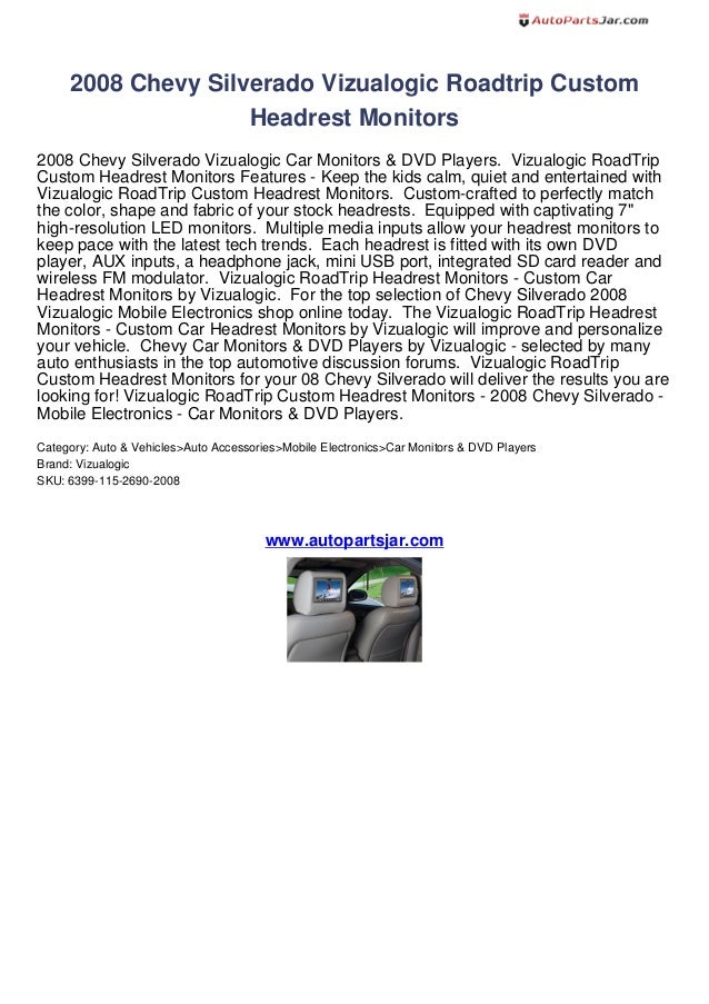 2008 chevy silverado vizualogic roadtrip custom headrest monitors 300228
