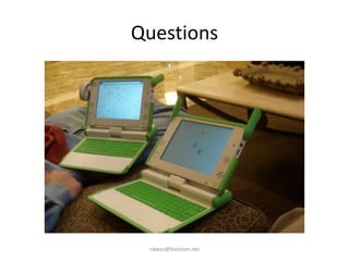 Questions
cdwan@bioteam.net
 