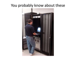 You probably know about these
cdwan@bioteam.net
 