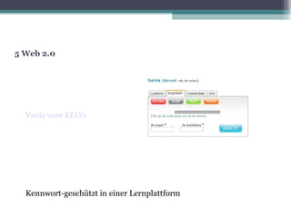 5 Web 2.0 Vociz voor ELO's Kennwort-geschützt in einer Lernplattform 