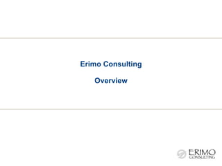 Erimo Consulting Overview 