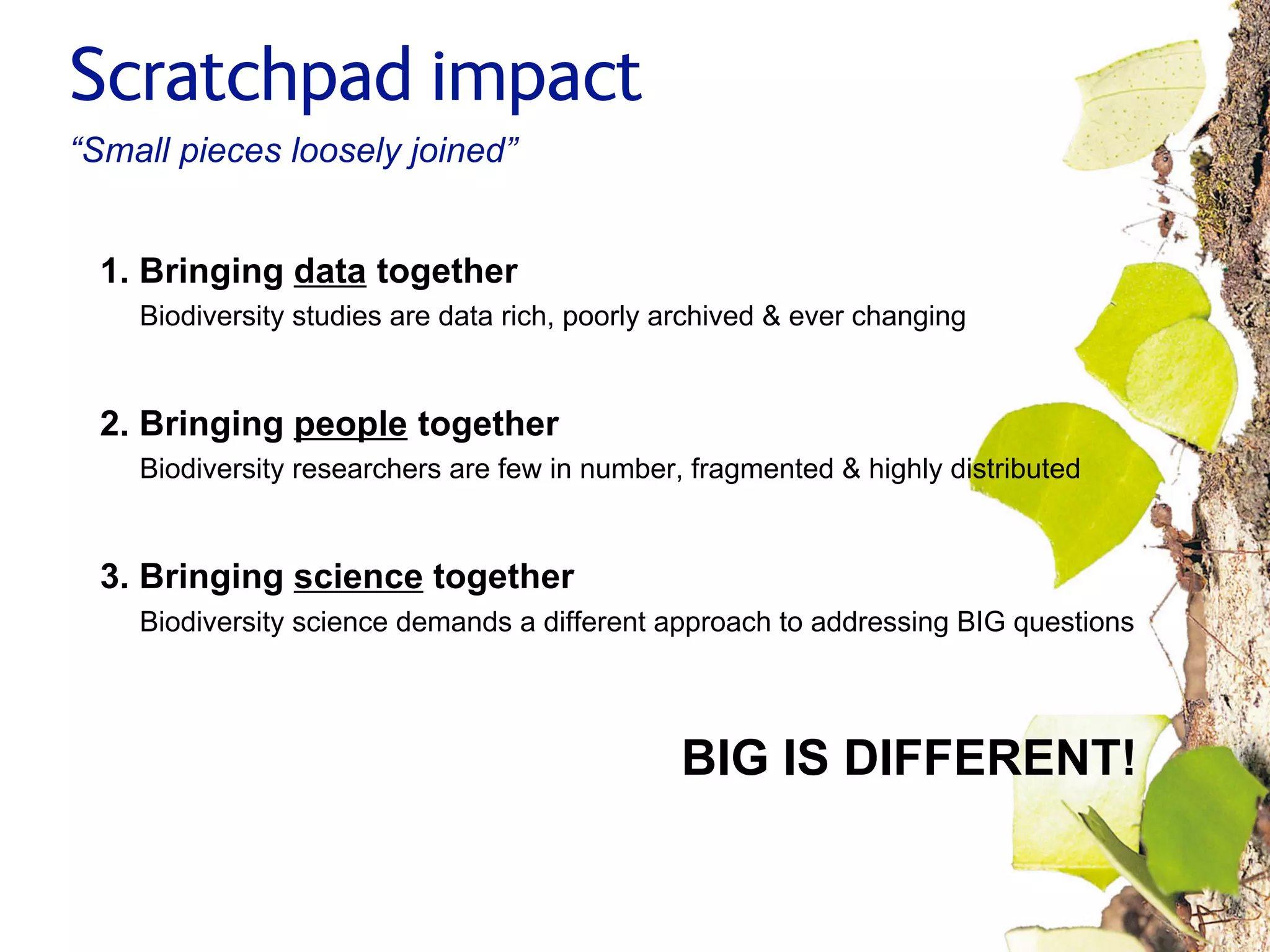 Small pieces loosely joined: a unified theory of biodiversity for the web.