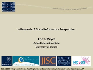 e-Research: A Social Informatics Perspective | PPT