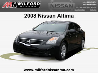 www.milfordnissanma.com 2008 Nissan Altima 