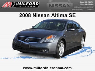 www.milfordnissanma.com 2008 Nissan Altima SE 