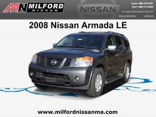 www.milfordnissanma.com 2008 Nissan Armada LE 