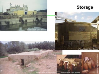 Storage Photo Credit: Eline Boelee Photo Credit :Eline Boelee Photo Credit: Eline Boelee Photo Credit: Eline Boelee Photo Credit: Eline Boelee 