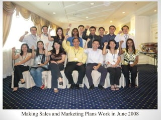 Making Sales and Marketing Plans Work in June 2008
 