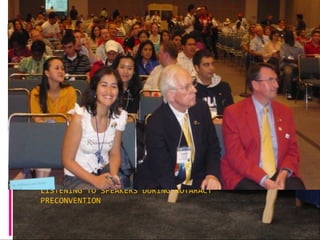 LISTENING TO SPEAKERS DURING ROTARACT
PRECONVENTION
 