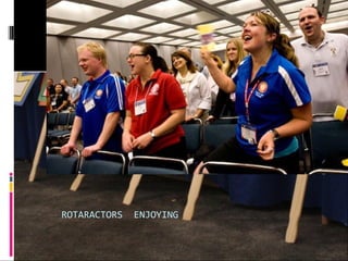 ROTARACTORS ENJOYING
 