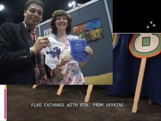 FLAG EXCHANGE WITH RTN. FROM UKRAINE
 