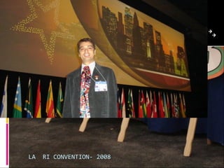 LA RI CONVENTION- 2008
 