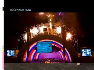 HOLLYWOOD BOWL
 