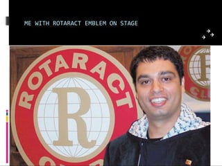 ME WITH ROTARACT EMBLEM ON STAGE
 
