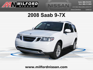 2008 Saab 9-7X




www.milfordnissan.com
 