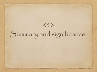 <4>
Summary and significance
 