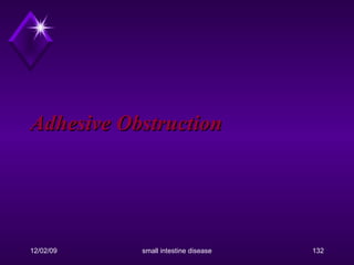 Adhesive Obstruction 
