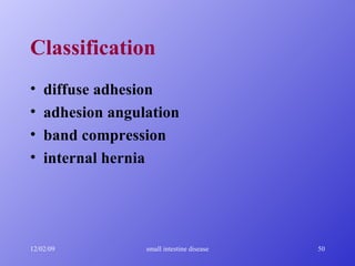 Classification diffuse adhesion adhesion angulation band compression internal hernia 
