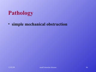 Pathology simple mechanical obstruction 