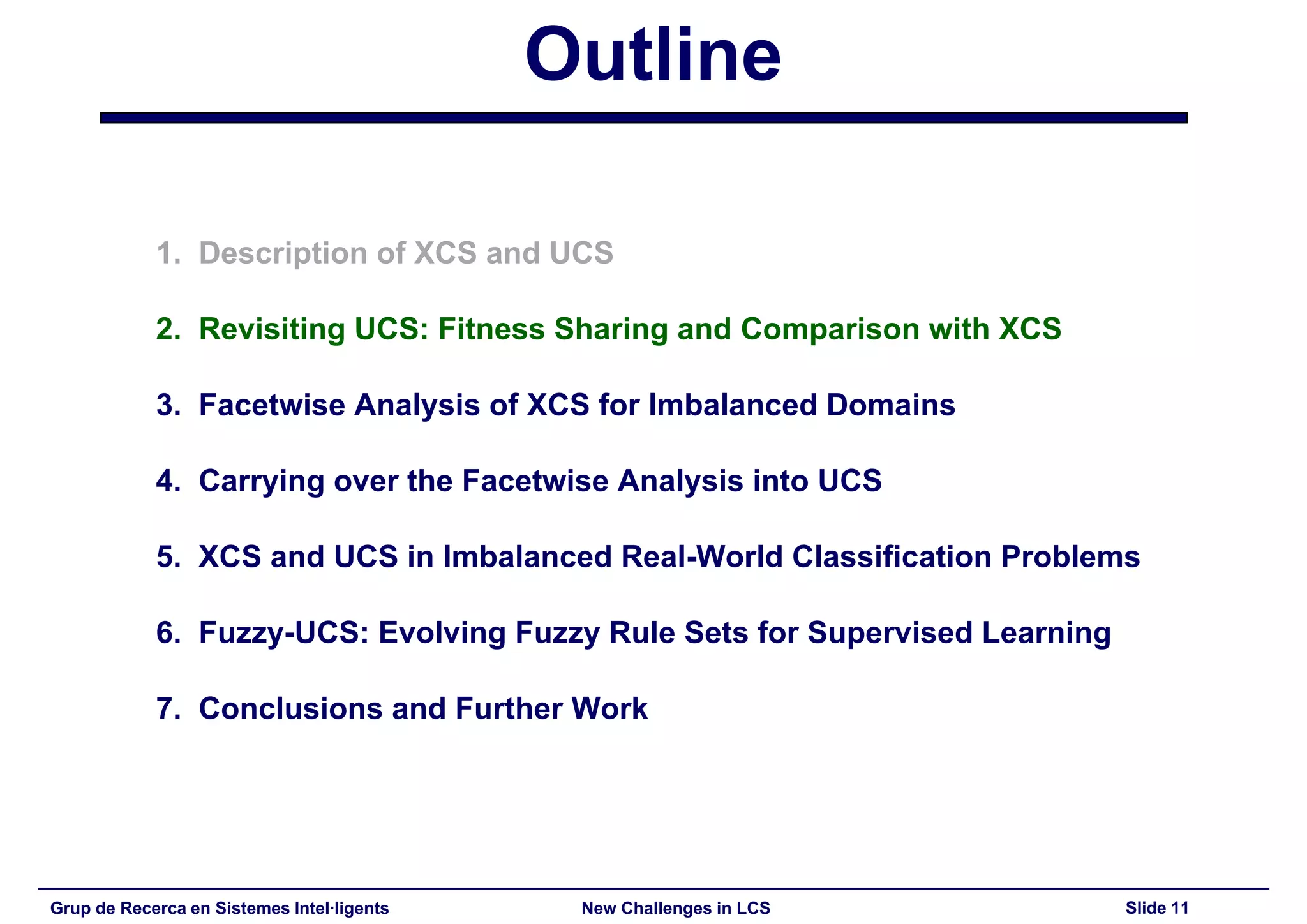 New Challenges in Learning Classifier Systems: Mining Rarities and Evolving Fuzzy Rules