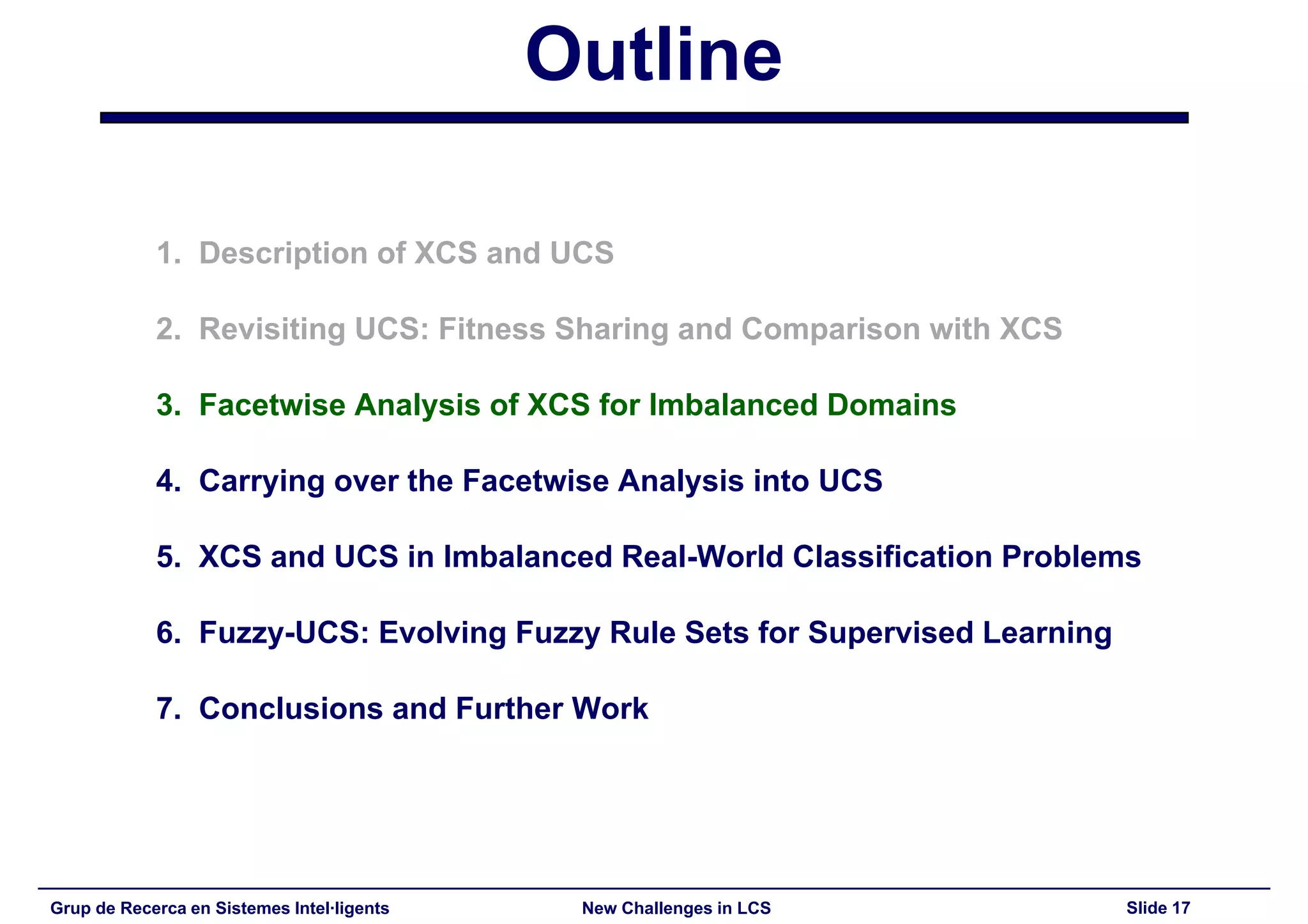 New Challenges in Learning Classifier Systems: Mining Rarities and Evolving Fuzzy Rules