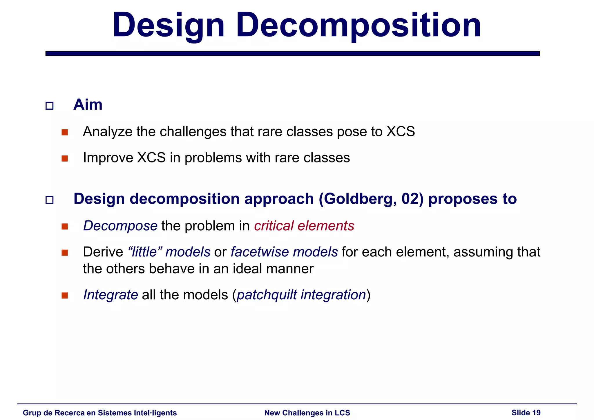 New Challenges in Learning Classifier Systems: Mining Rarities and Evolving Fuzzy Rules