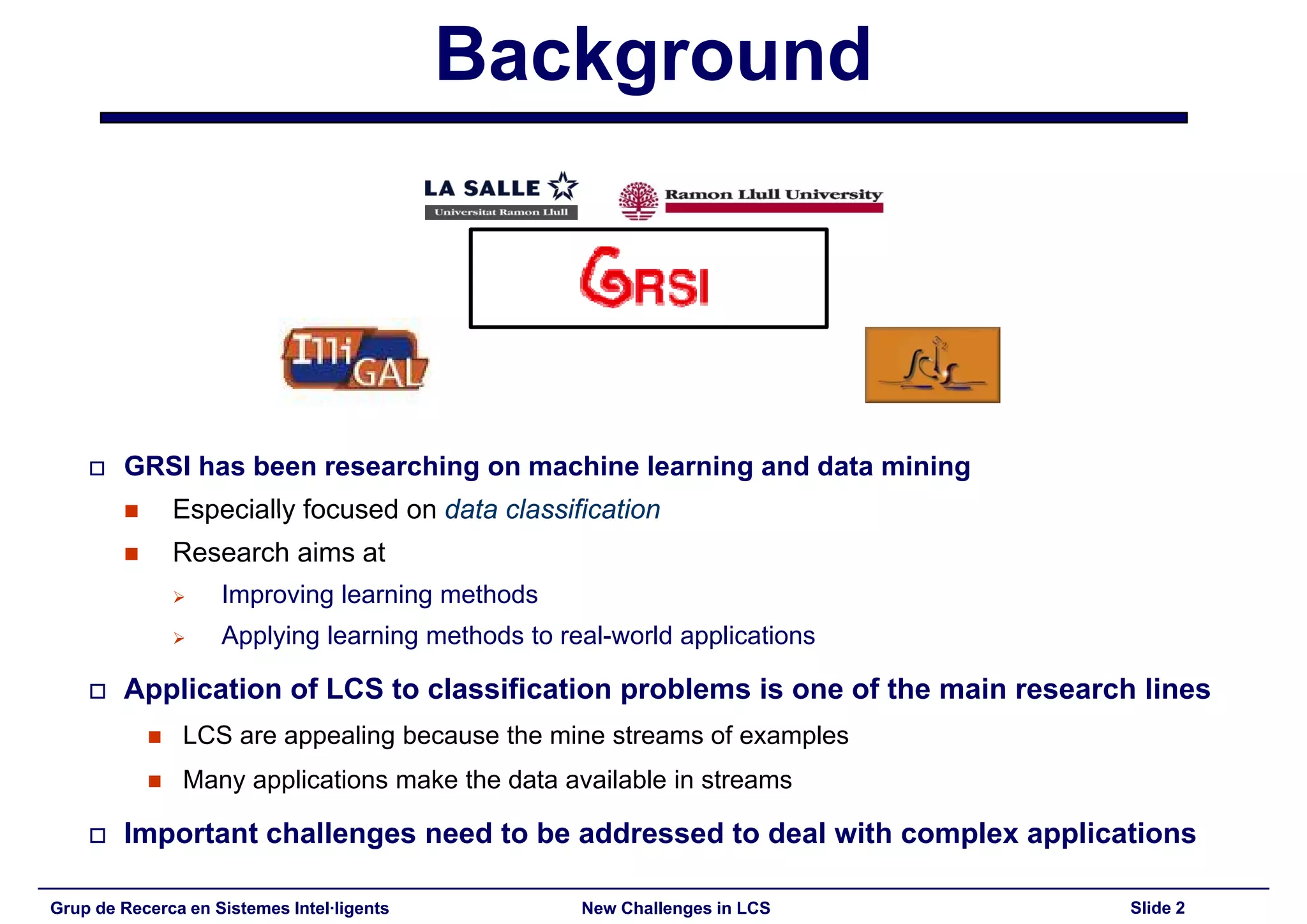 New Challenges in Learning Classifier Systems: Mining Rarities and Evolving Fuzzy Rules