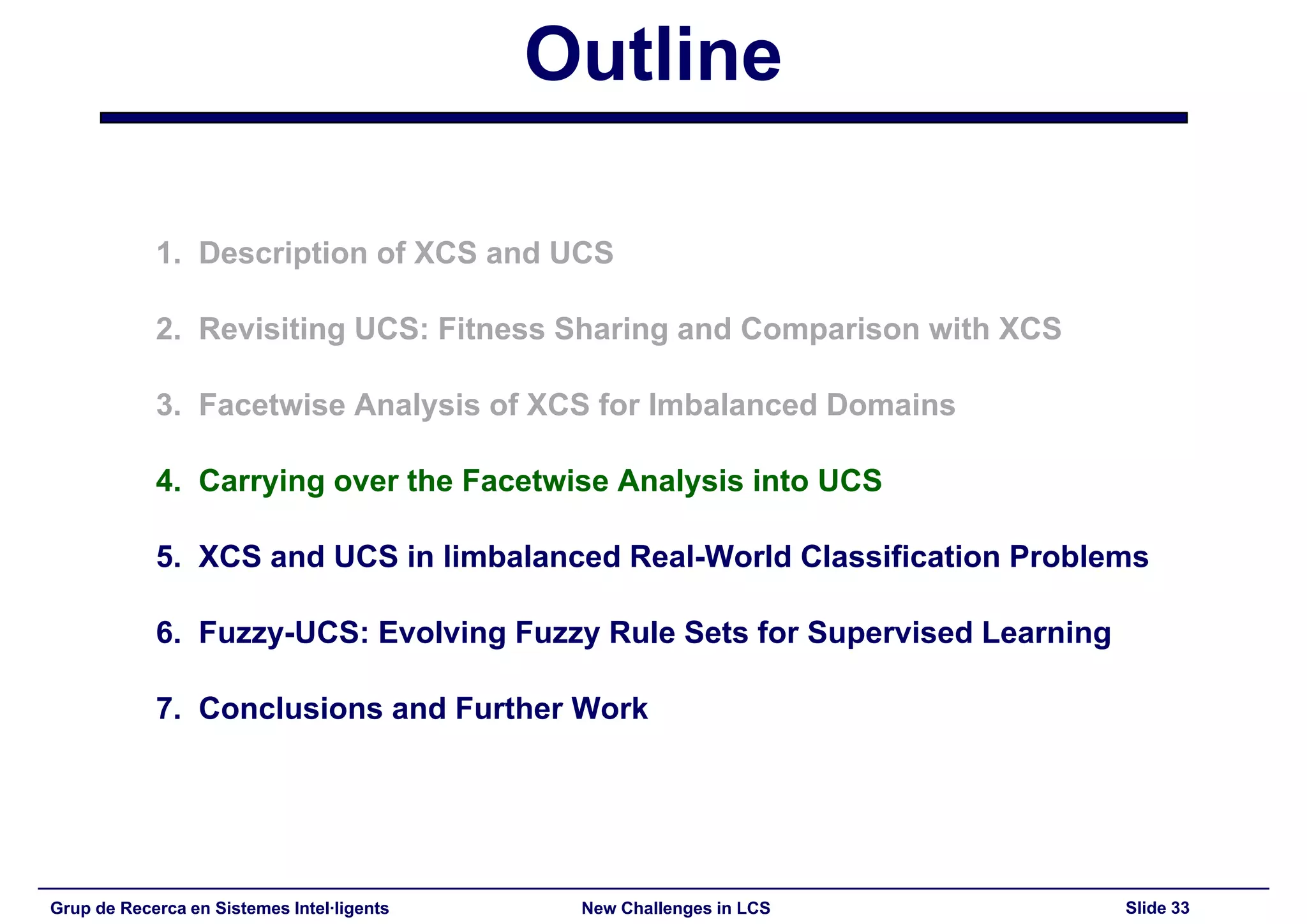 New Challenges in Learning Classifier Systems: Mining Rarities and Evolving Fuzzy Rules