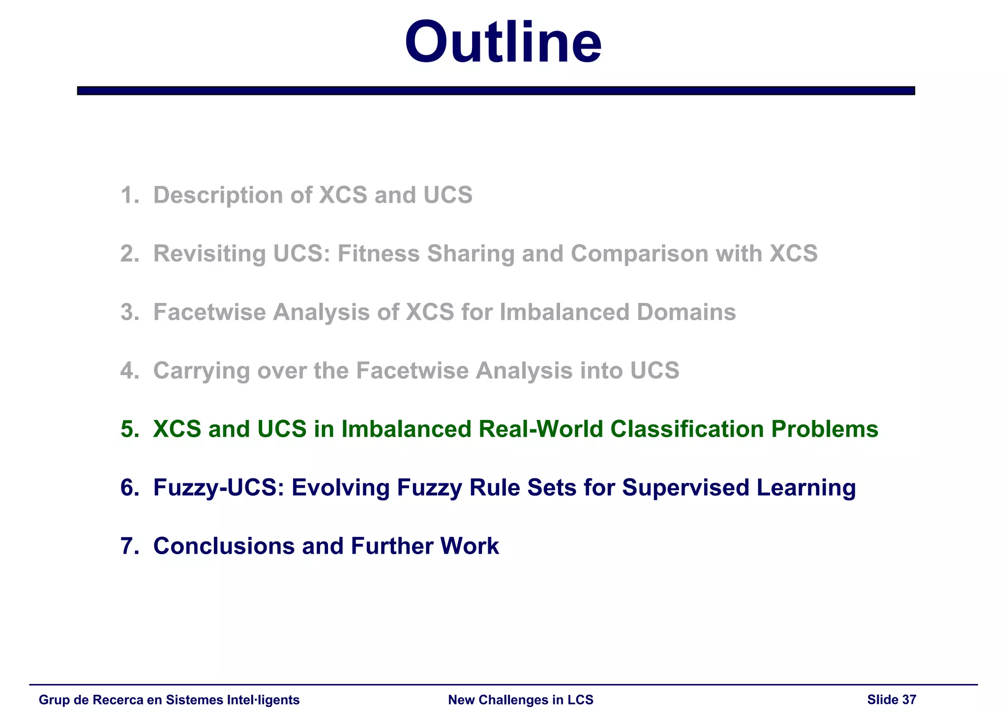 New Challenges in Learning Classifier Systems: Mining Rarities and Evolving Fuzzy Rules