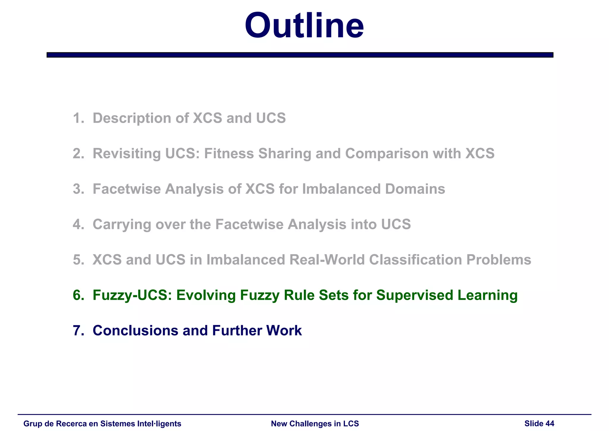 New Challenges in Learning Classifier Systems: Mining Rarities and Evolving Fuzzy Rules