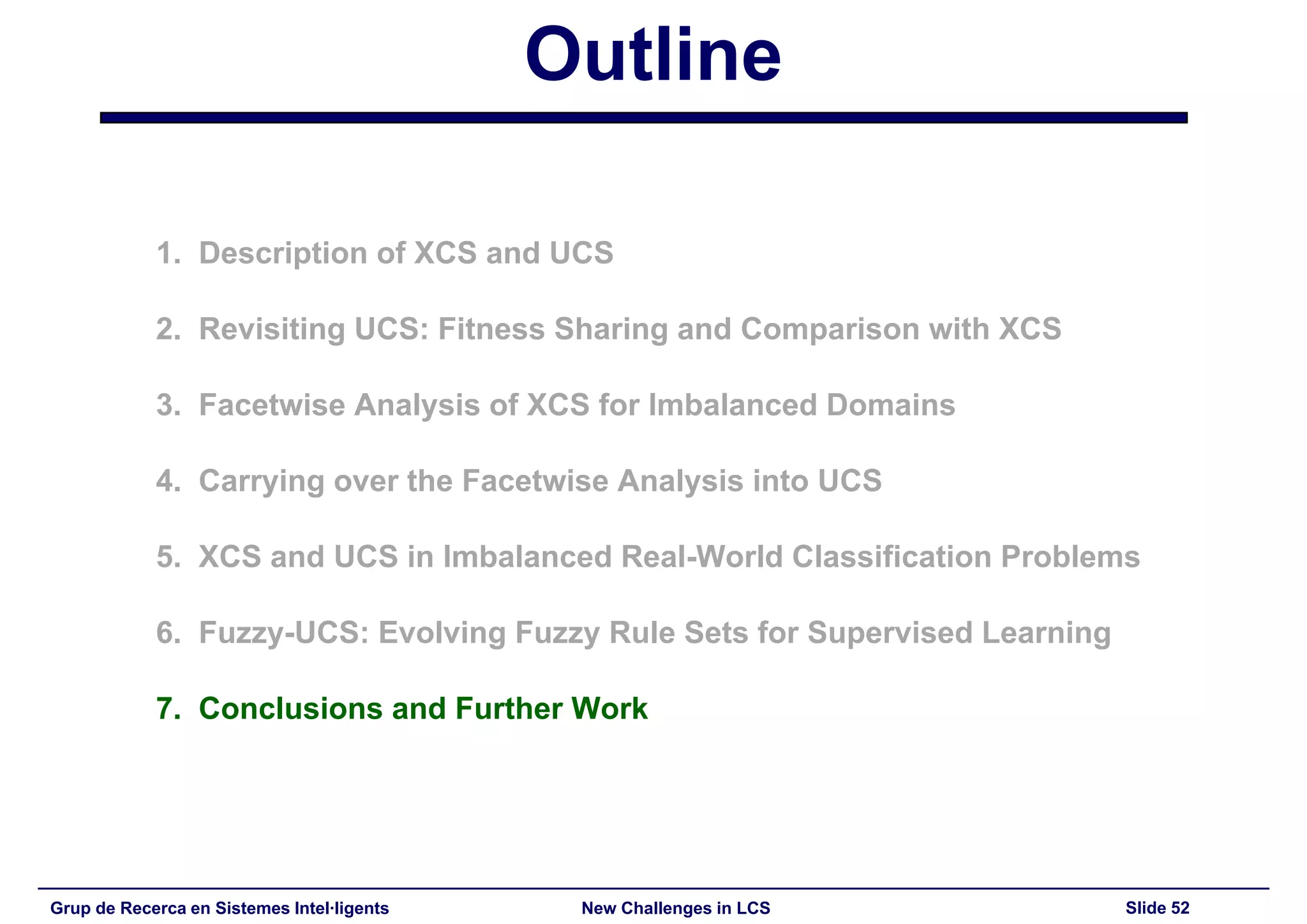 New Challenges in Learning Classifier Systems: Mining Rarities and Evolving Fuzzy Rules