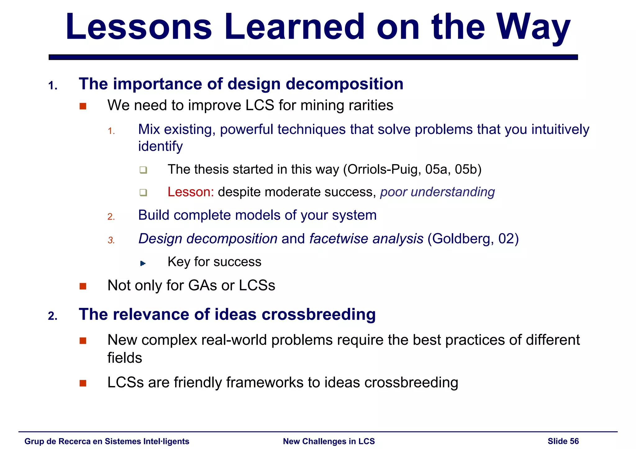 New Challenges in Learning Classifier Systems: Mining Rarities and Evolving Fuzzy Rules
