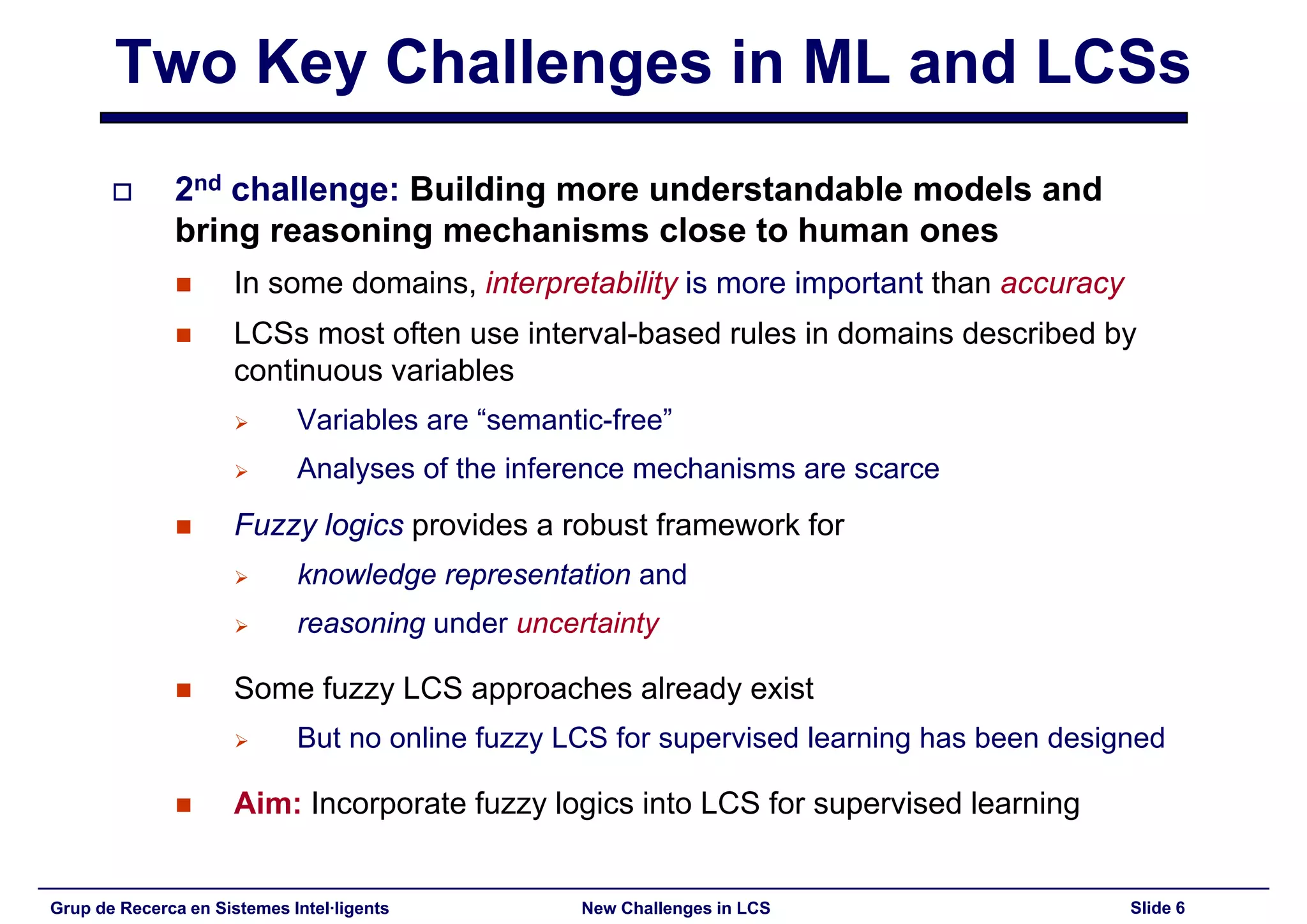 New Challenges in Learning Classifier Systems: Mining Rarities and Evolving Fuzzy Rules
