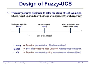 New Challenges in Learning Classifier Systems: Mining Rarities and Evolving Fuzzy Rules