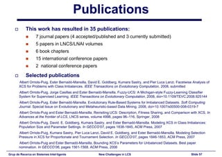 New Challenges in Learning Classifier Systems: Mining Rarities and Evolving Fuzzy Rules