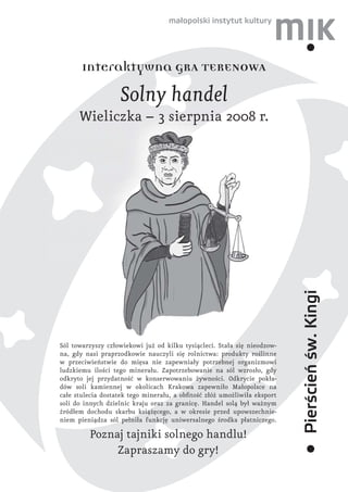 Interaktywna GRA TERENOWA

                   Solny handel
      Wieliczka – 3 sierpnia 2008 r.




                      ...