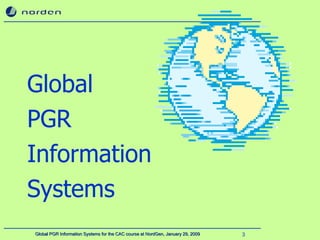Global  PGR Information Systems 