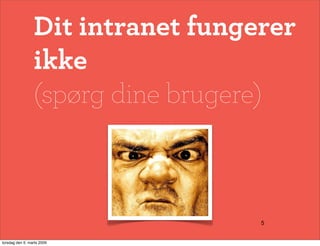 Hey, hvorfor fungerer mit intranet ikke?