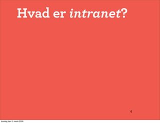 Hey, hvorfor fungerer mit intranet ikke?