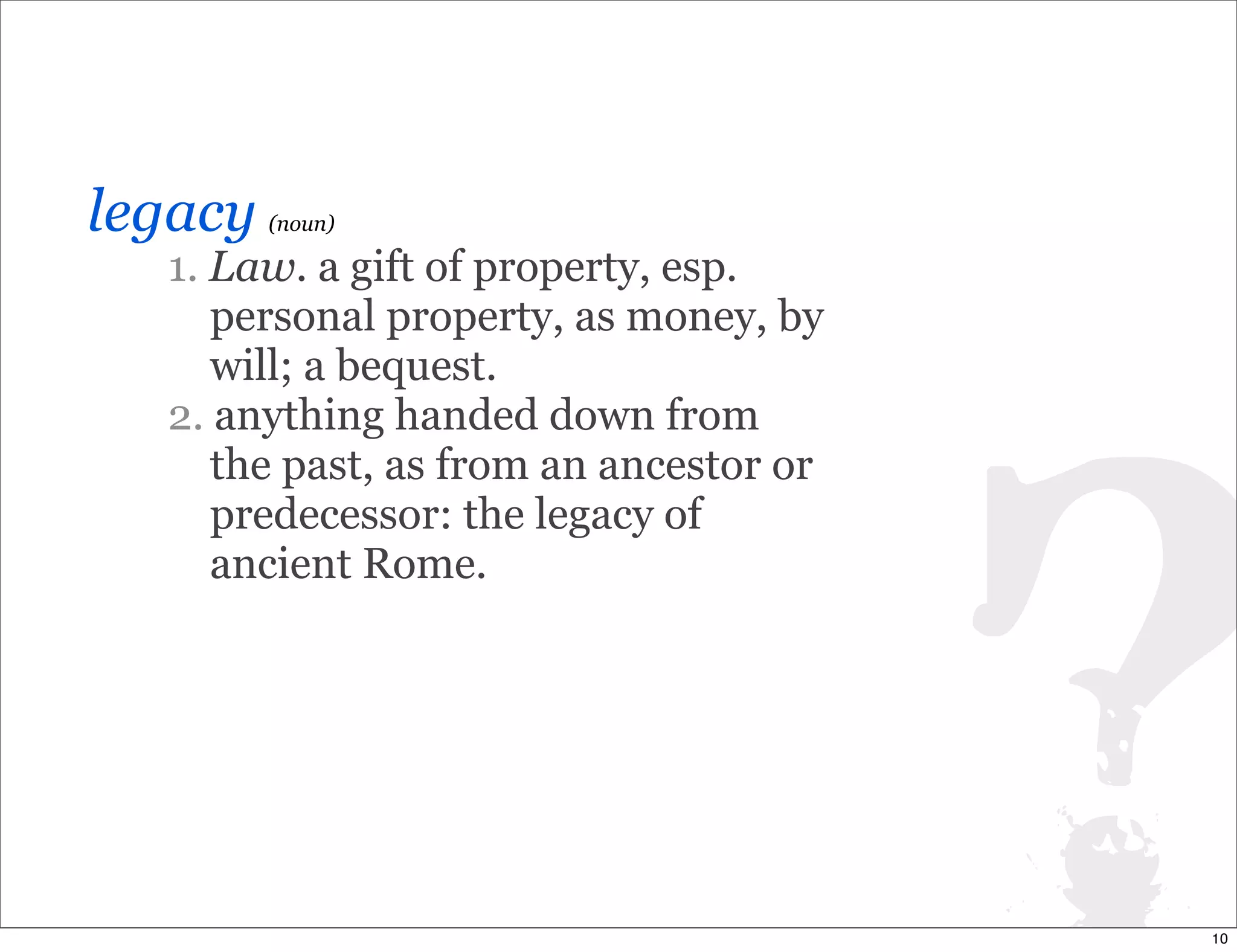 Legacy Code: Learning To Live With It