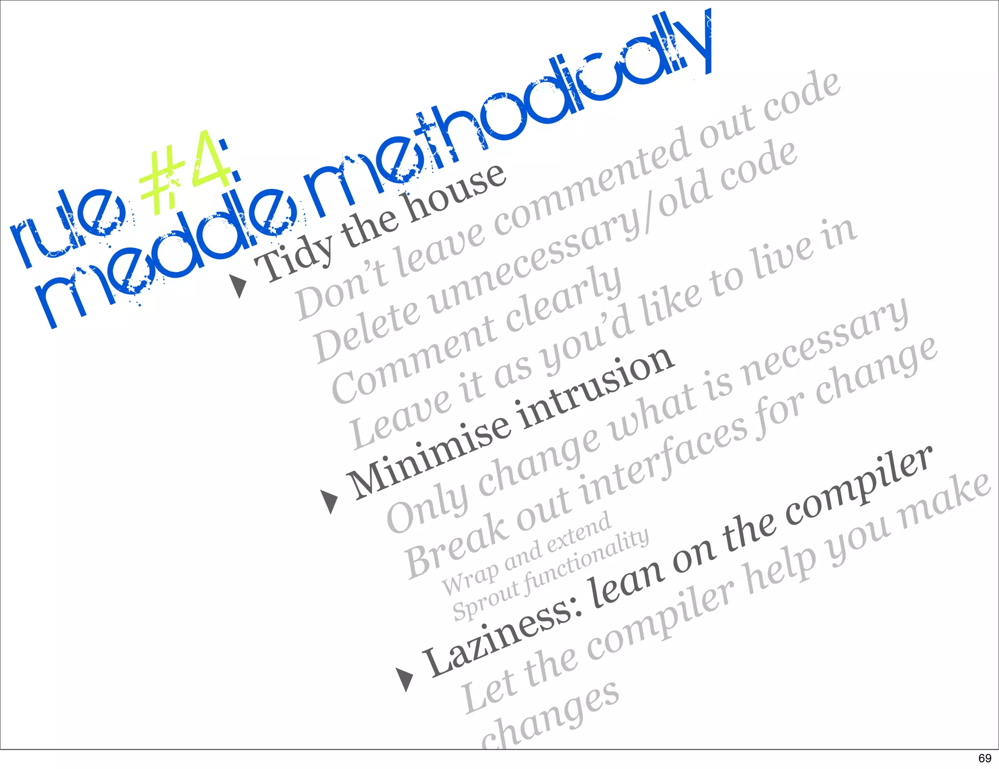 Legacy Code: Learning To Live With It