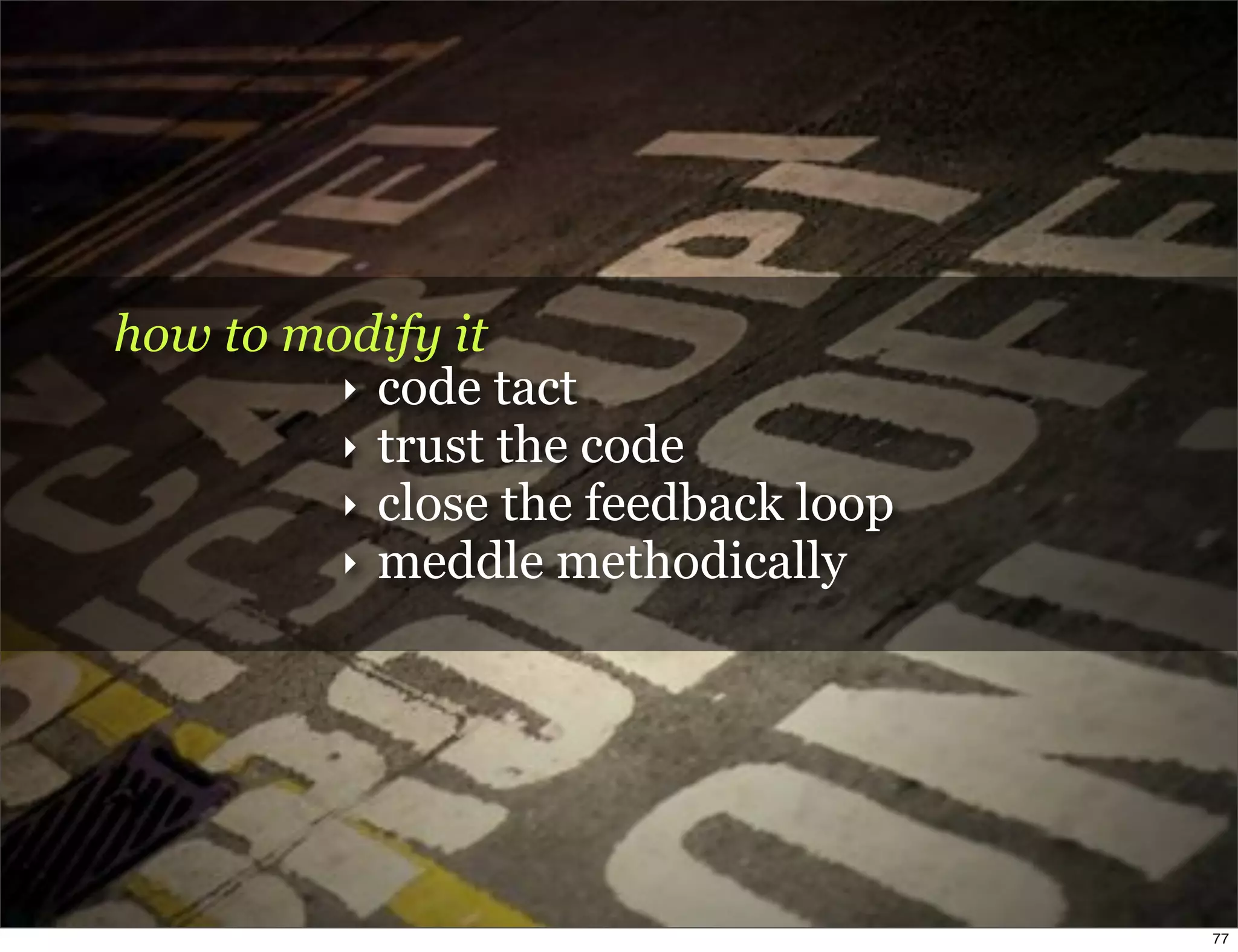 Legacy Code: Learning To Live With It