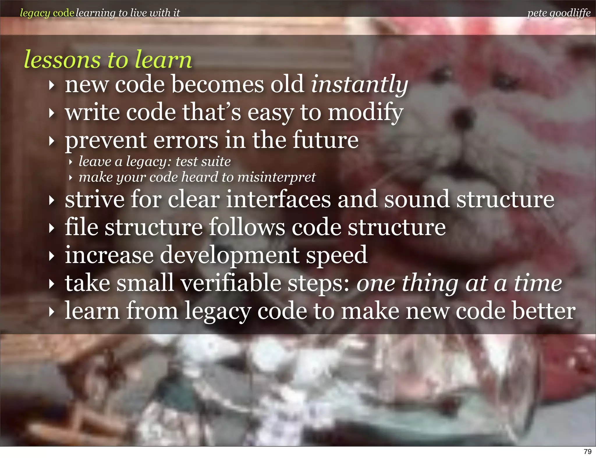 Legacy Code: Learning To Live With It