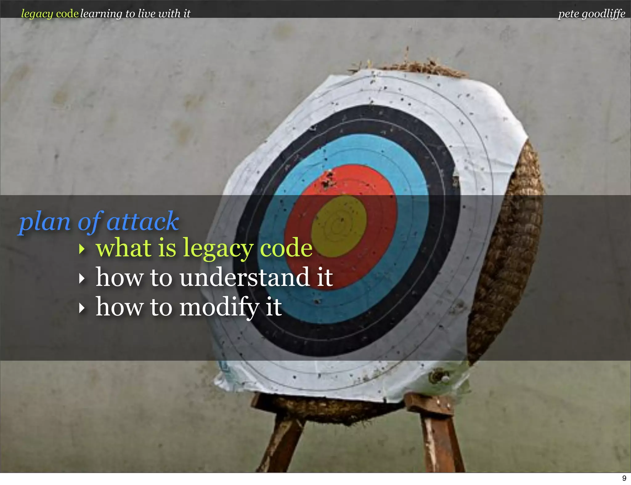 Legacy Code: Learning To Live With It