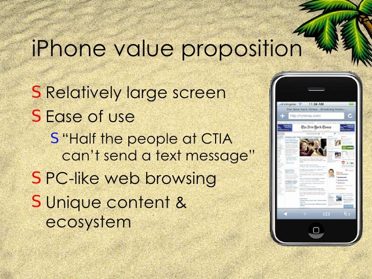 iPhone value proposition Relatively large