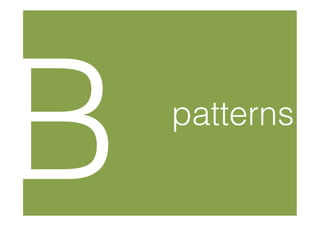 B   patterns
 