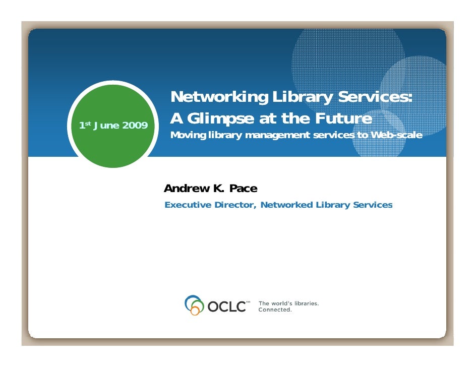 Networking Library Services A Glimpse at the FutureMoving Library