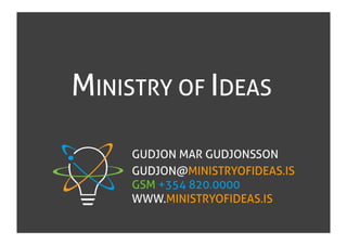 Ministry Of Ideas overview for IDEO of grassroot projects in Iceland, June 2009